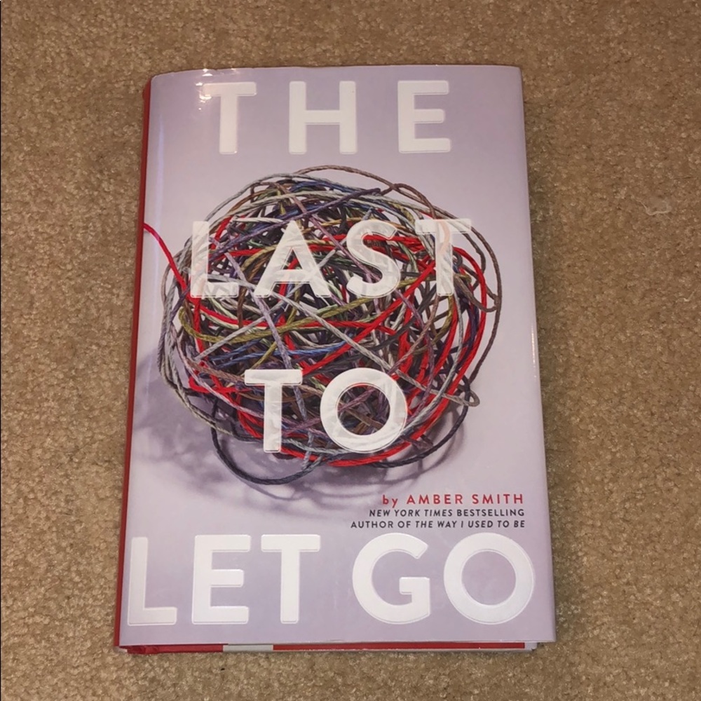 The Last to Let Go by Amber Smith